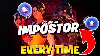 How To Be Imposter EVERY Time In Fortnite Imposters LTM Fortnite [upl. by Socha]