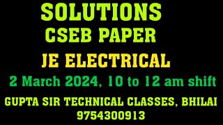 SOLUTION CSEB JE ELECTRICAL PAPER 2 MARCH 202410AM [upl. by Martino]