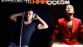 ROBER HATEMO ÇİÇEĞİM XPROJECT ft TAHA [upl. by Donica]