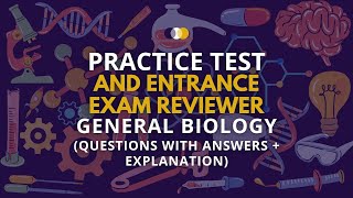 Practice Test amp Entrance Exam Reviewer  General Biology  Q amp A  Explanation  LET  UPCAT  PNPA [upl. by Devland]