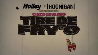 Holley amp Hoonigan Cinco De Mayo Tire De FryO [upl. by Riay]