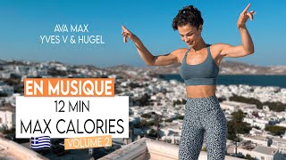 12 MIN CARDIO MAX CALORIES Vol 2  Brûlegraisses en rythme Ava Max Yves V  Sissy Mua [upl. by Akcimehs627]