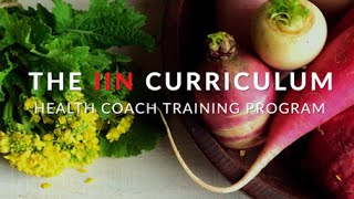 Curriculum Overview of the IIN Health Coach Training Program [upl. by Rednael]