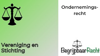 Ondernemingsrecht vereniging en stichting [upl. by Rahal526]