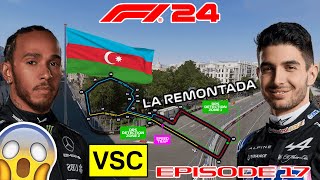 JE FAIS LA REMONTADA DE LA SAISON AU GRAND PRIX DAZERBAÏDJAN après une VSC 😱  F1 24  Épisode 17 [upl. by Nihi]