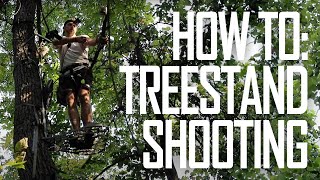 HOW TO SHOOT A TRADITIONAL BOW FROM A TREESTAND  Traditional Bowhunting  The Push Archery [upl. by Cristiano]