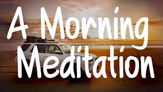 Abraham Hicks  A Morning Meditation [upl. by Louisette]