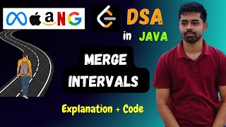 5 Merge intervals  DSA Problem solving series for MAANG in Java [upl. by Neehsuan325]