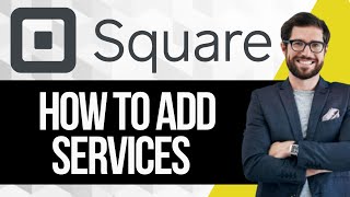 How To Add Services on Square [upl. by Ayotl63]