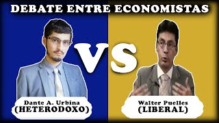 Debate sobre el desarrollo Economía heterodoxa vs liberalismo Dante A Urbina vs Walter Puelles [upl. by Ulrich683]