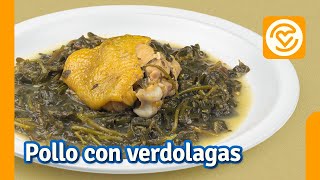 Pollo con verdolagas en salsa verde  🍗 [upl. by Atinrahc]