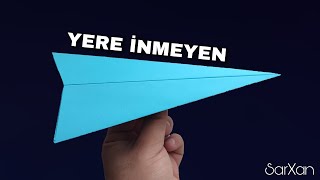 Yere İnmeyen Kağıttan Uçak Yapımı V2 [upl. by Wellesley627]