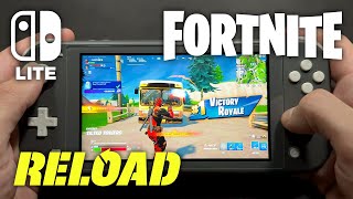 Fortnite RELOAD on Nintendo Switch Lite 700 [upl. by Eseela]