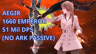 Lost Ark  Aegir  1660 Emperor Arcana 51M DPS [upl. by Shelley29]