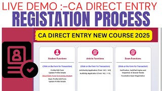 Live Demo  CA Direct entry Registration Process  How to Register CA Direct Entry 2025 New Course [upl. by Ellegna]