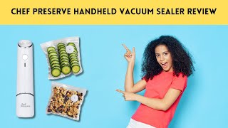 Is This the Best Handheld Vacuum Sealer Chef Preserve Review amp Demo  Save Food amp Money [upl. by Yslek]