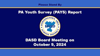 2024 PAYS Survey  From the October 9 2024 DASD Board Meeting [upl. by Arodoet929]