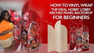 How to Vinyl Wrap the Viral Hobby Lobby Arched Panel Backdrop for Beginners [upl. by Eceinaj]