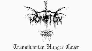 Cover  Darkthrone  Transilvanian Hunger [upl. by Sculley]