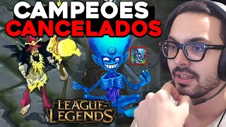 CAMPEÕES CANCELADOS DO LEAGUE OF LEGENDS TODOS PERSONAGENS QUE RIOT DESISTIU DE LANÇAR MYLON REACT [upl. by Annaillil]