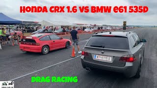 BMW e61 535D vs Honda CRX 16 drag racing 14 mile 🚦🚗  4K UHD [upl. by Ticon]