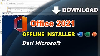 Cara Download OFFLINE Installer OFFICE 2021 dari Microsoft dan Cara Install [upl. by Yelraf]