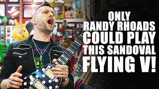 Only Randy Rhoads Could Play This Sandoval Flying V [upl. by Dorr]