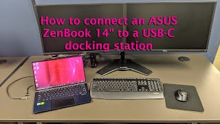 How to connect an ASUS ZenBook 14 to a docking station [upl. by Eonak]