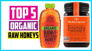 Top 5 Best Organic Raw Honeys in 2024 Best Choice Honey [upl. by Vallie135]