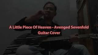 A Little Piece Of Heaven  Avenged Sevenfold Guitar Cover [upl. by Eiramanig]