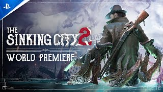 The Sinking City 2  World Premiere Trailer  PS5 Games [upl. by Lucier]