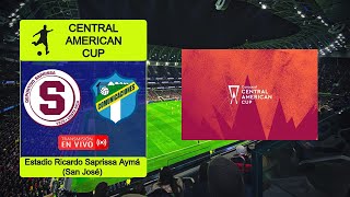 SAPRISSA 31 COMUNICACIONES en vivo  CONCACAF Central American Cup  PLAY  IN [upl. by Guthry]