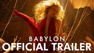 Babylon  Official Trailer  Brad Pitt Margot Robbie Diego Calva [upl. by Herriott891]