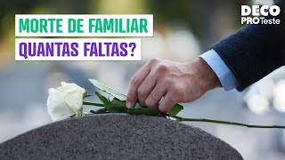 Quantos dias posso faltar por falecimento de familiar [upl. by Karlan]