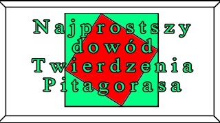 Najprostszy dowód Twierdzenia Pitagorasa [upl. by Arodaeht]