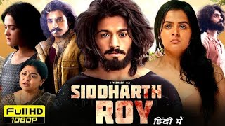 Siddharth Roy Full Movie In Hindi Dubbed HD Review  Gaurav Mahaur  Kalyani Natarajan  Tanvi Negi [upl. by Sanson]