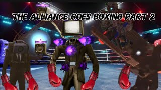 The alliance Goes boxing 🥊💪 Part 2 💀☠️ [upl. by Oigroig280]