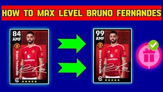 How To Train 99 Rated Bruno Fernandes In efootballpes 2025 [upl. by Aremat]