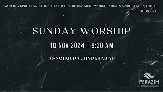 Perazim Christian Assembly Hyderabad  Sunday Live  10Nov2024 [upl. by Colner]