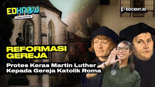 Martin Luther dalam Reformasi Gereja di Eropa [upl. by Rexfourd187]