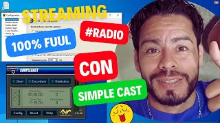 Simple Cast  Programa para hacer Streaming o Radio en Línea efectivo [upl. by Vito]