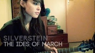 Silverstein  quotThe Ides Of Marchquot GUITAR COVER [upl. by Ytteb]