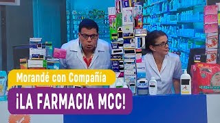 ¡La farmacia MCC  Mórandé con Compañía 2017 [upl. by Ytirahs]