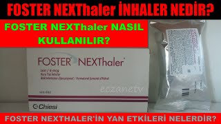 Foster NEXThaler İnhaler Nedir Foster NEXThalerin Yan Etkisi Nedir Foster Nasıl Kullanılır [upl. by Nnylhsa]