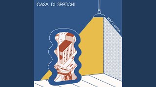 Casa di Specchi [upl. by Eelyk]