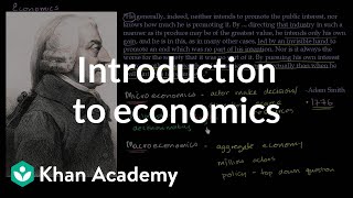 Introduction to economics  Supply demand and market equilibrium  Economics  Khan Academy [upl. by Traci]