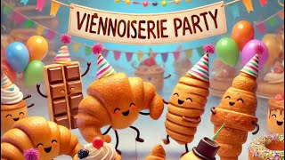 viennoiserie party [upl. by Uela]