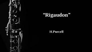 Rigaudon HPurcell  Clarinet Solo  Musical Accompaniment [upl. by Yebloc36]