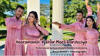 Heeramandi x Gharmore Dance coverMondira ChakrobortyampRasel  fusion Dance Rasel Ahmed choreography [upl. by Giltzow]