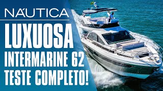 Teste Intermarine 62 uma das lanchas mais desejadas do Brasil  NÁUTICA [upl. by Henley489]